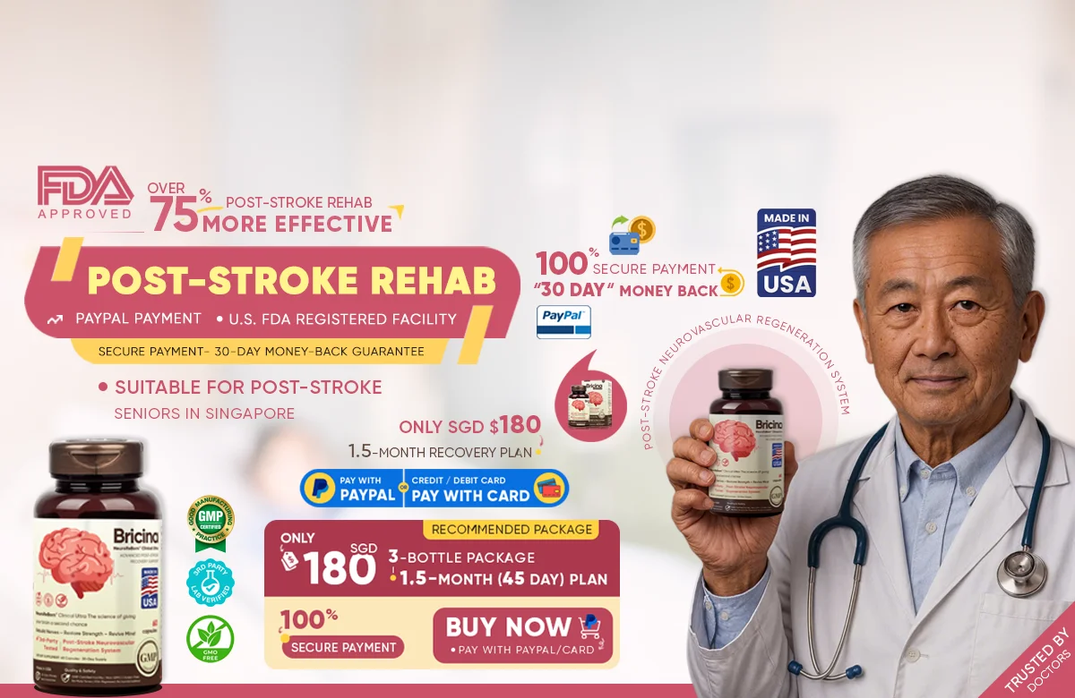 Bricina NeuroReBorn™ Clinical Ultra — 3-bottle, 45-day post-stroke support plan for only SGD 180. FDA-registered facility · PayPal secure · 30-day guarantee.